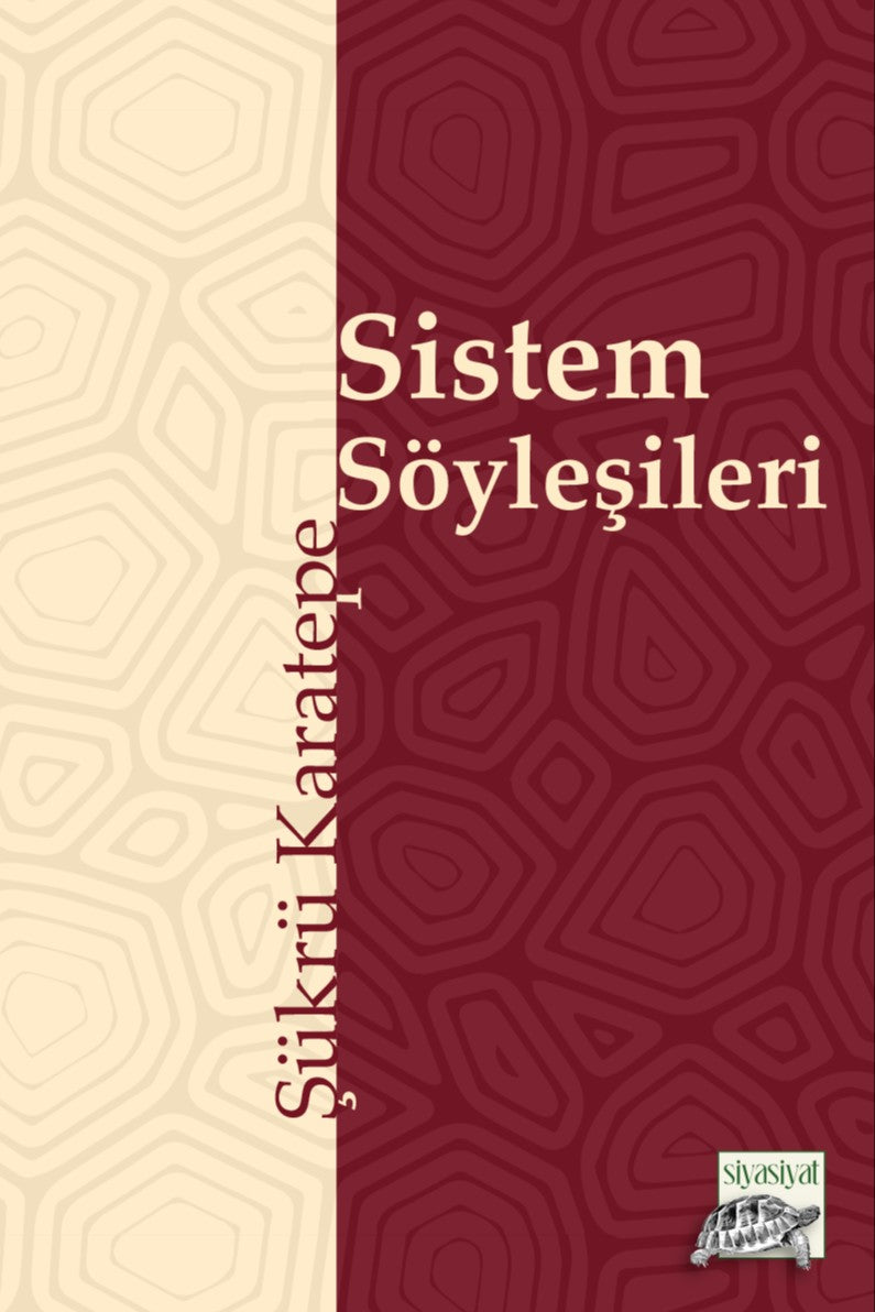 Sistem Söyleşileri - Prof. Dr. Şükrü Karatepe kitap kapağı