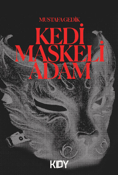 Kedi Maskeli Adam - Mustafa Gedik kitap kapağı