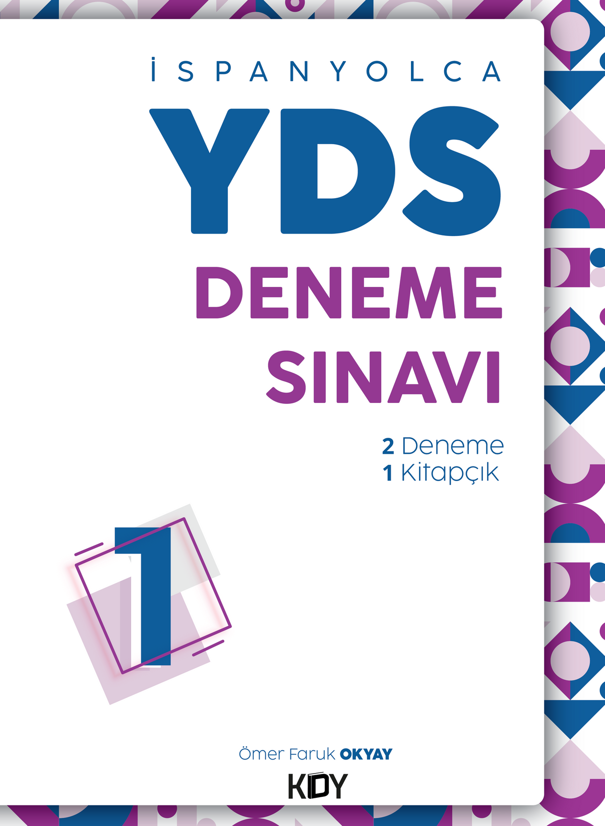 İspanyolca YDS Deneme Sınavı 1 - Ömer Faruk Okyay kitap kapağı