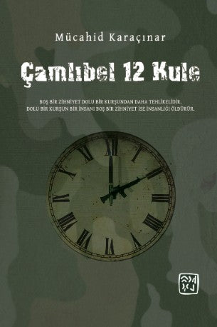 Çamlıbel 12 Kule - Mücahid Karaçınar kitap kapağı