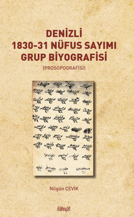 Denizli 1830-31 Nüfus Sayımı Grup Biyografisi (Prosopografisi) - Nilgün Çevik kitap kapağı