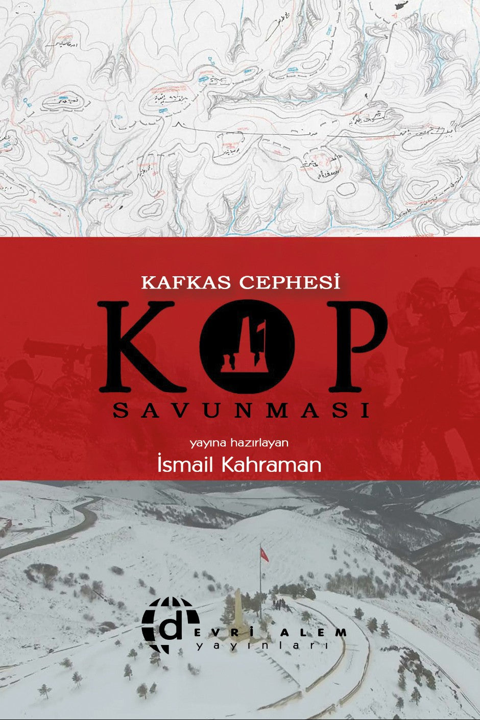 Kafkas Cephesi Kop Savunması - İsmail Kahraman kitap kapağı
