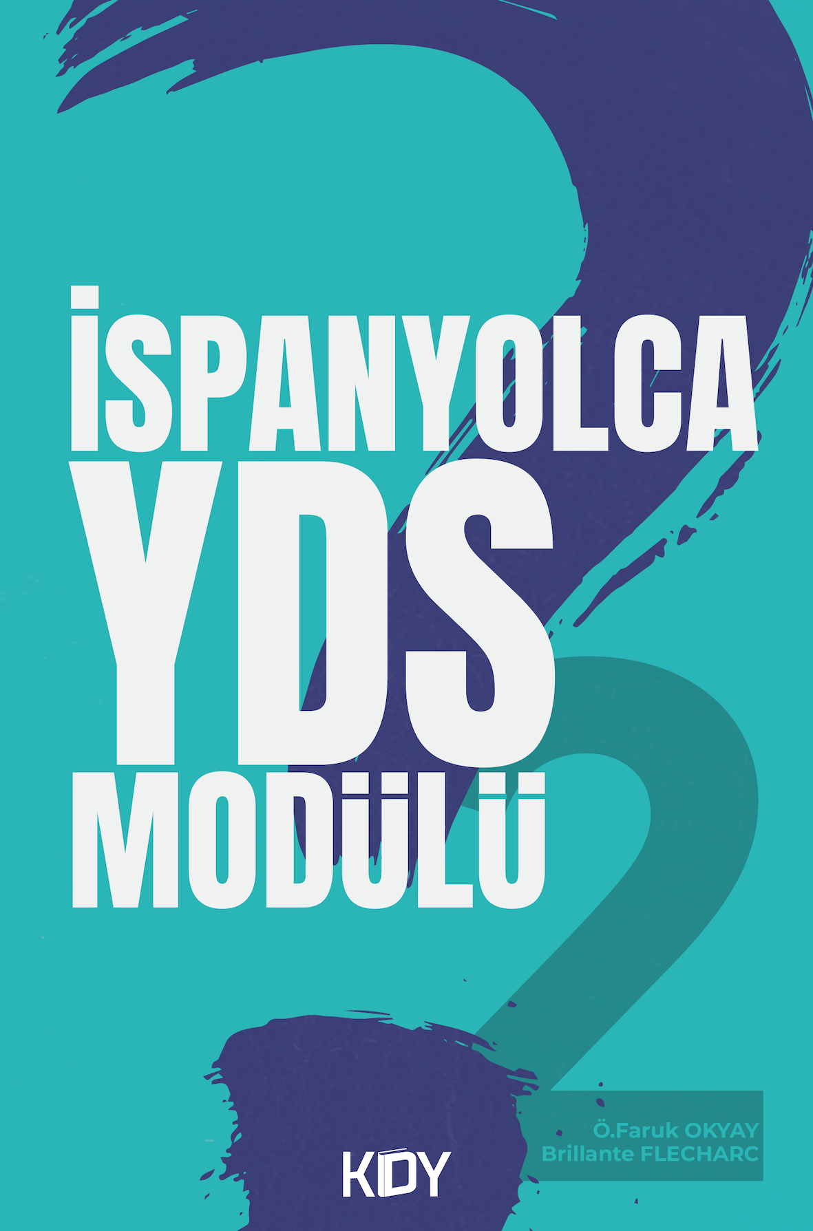 İspanyolca YDS Modülü 2 - Ömer Faruk Okyay kitap kapağı