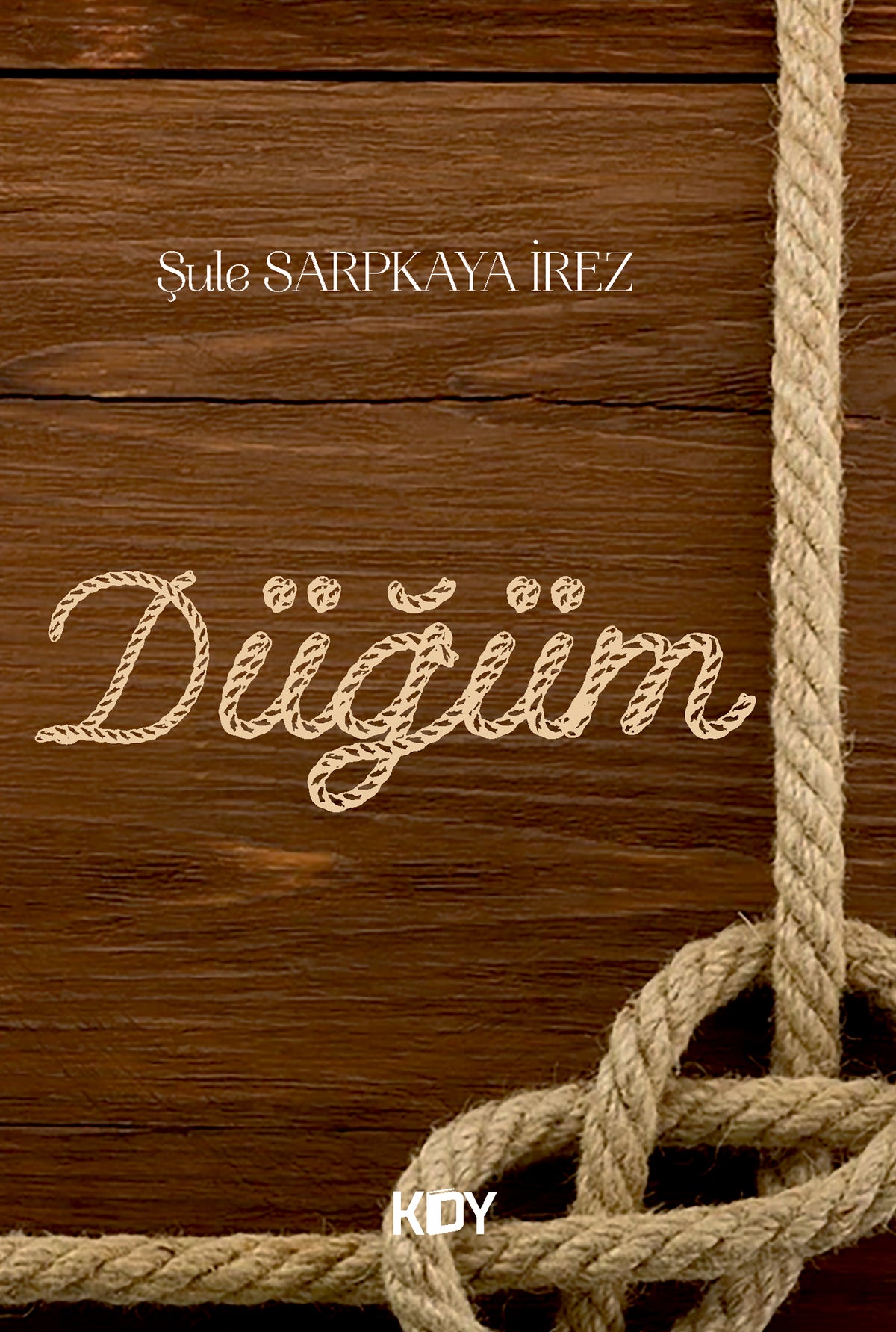 Düğüm - Şule Sarpkaya İrez kitap kapağı