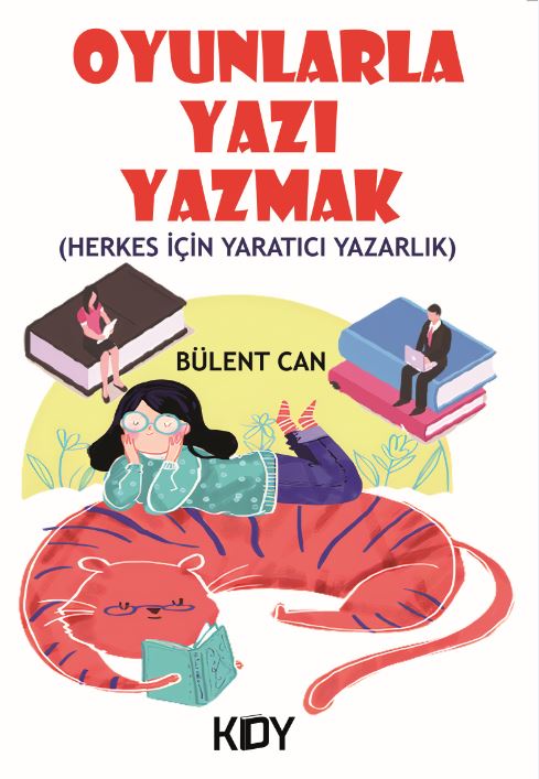 Oyunlarla Yazı Yazmak - Bülent Can kitap kapağı