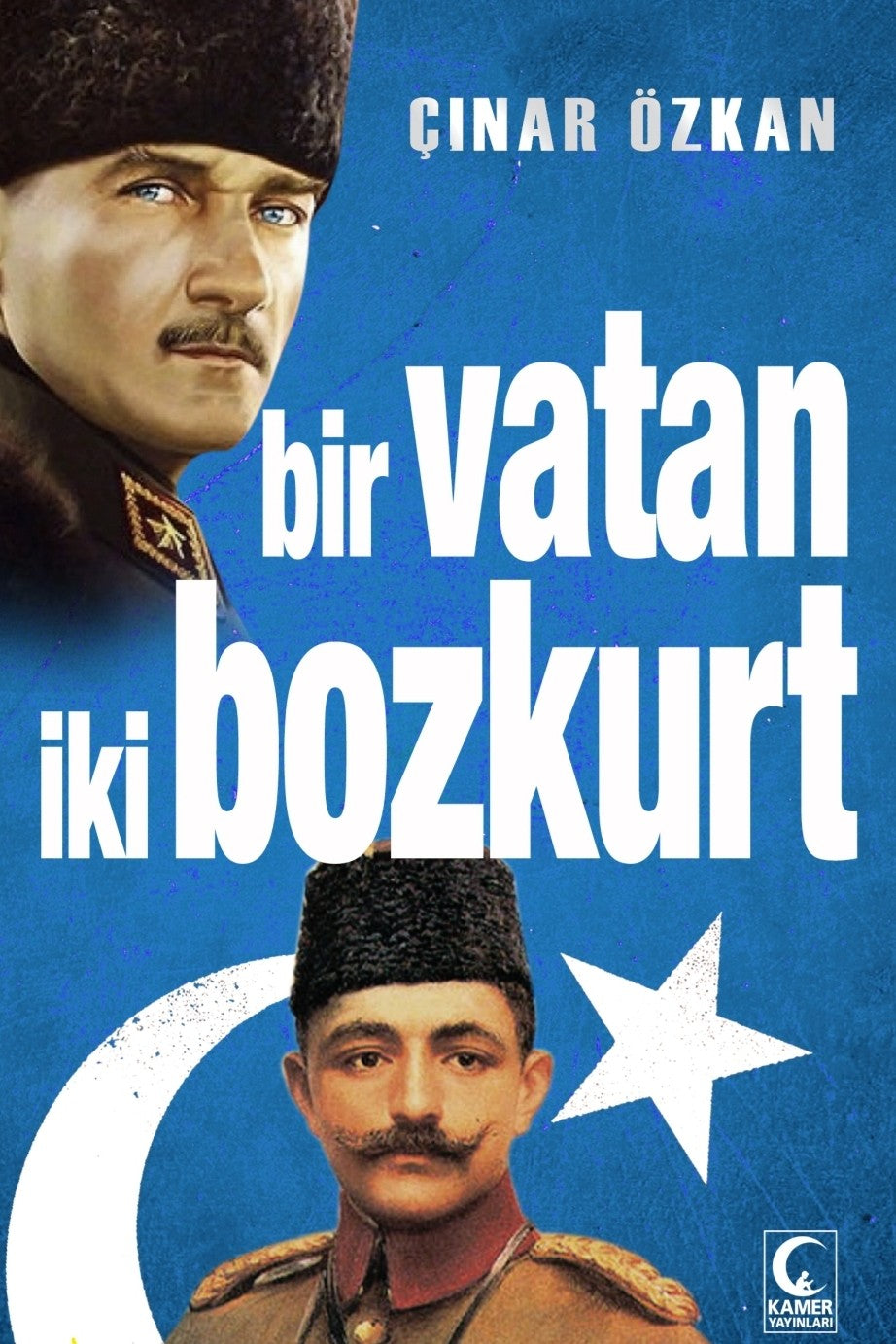 Bir Vatan İki Bozkurt - Çınar Özkan kitap kapağı
