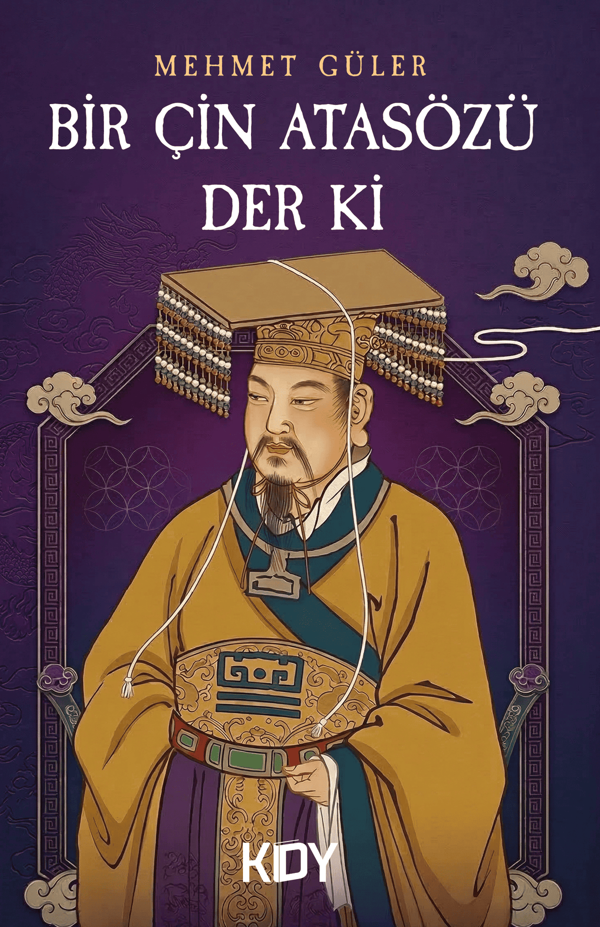 Bir Çin Atasözü Der ki - Mehmet Güler kitap kapağı