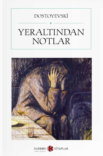 Yeraltından Notlar (Cep Boy) (Tam Metin) - Fyodor Mihailoviç Dostoyevski kitap kapağı