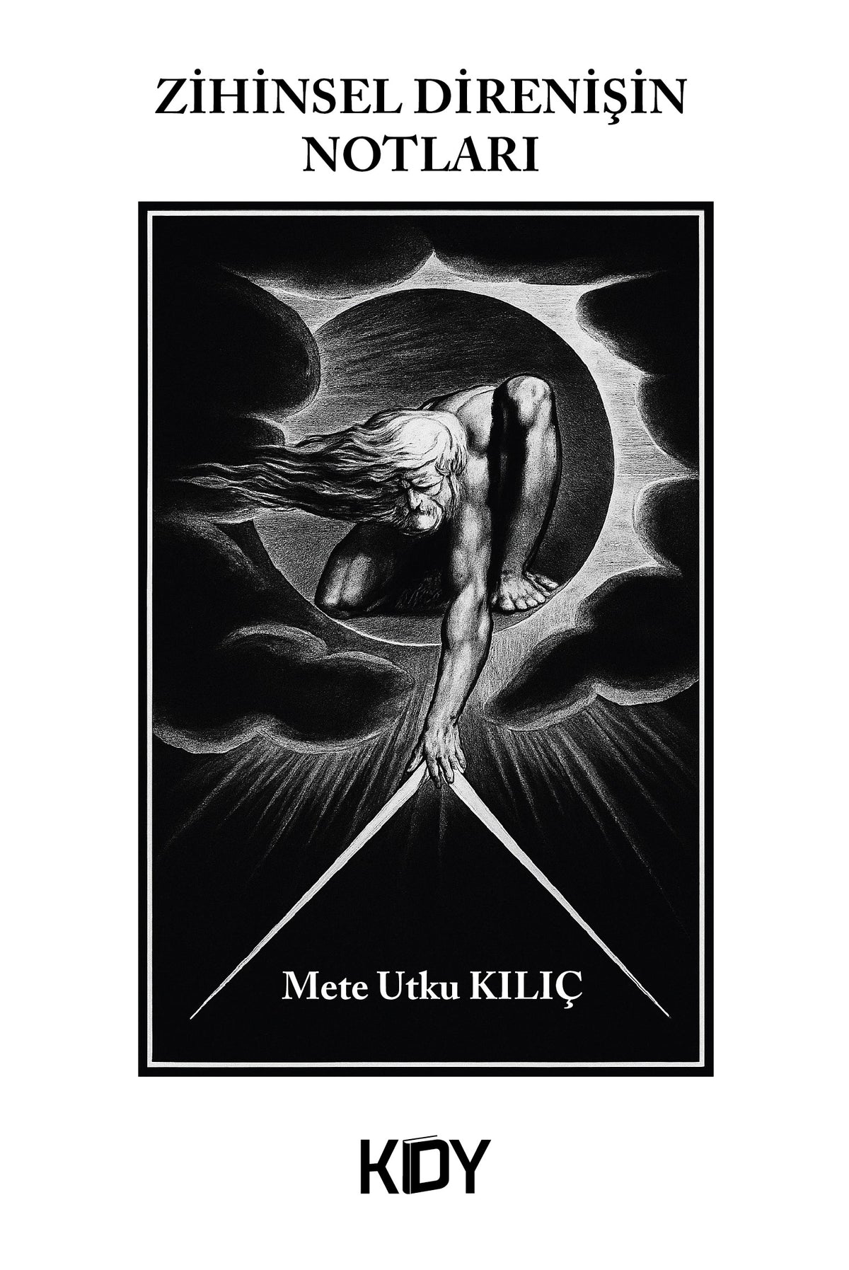 Zihinsel Direnişin Notları - Mete Utku Kılıç kitap kapağı