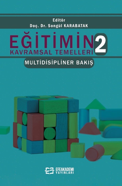 Eğitimin Kavramsal Temelleri 2 - Doç. Dr. Songül Karabatak kitap kapağı