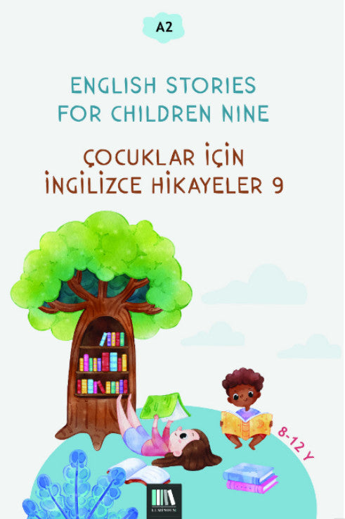 English Stories For Children Nine (A2) Çocuklar İçin İngilizce Hikayeler 9 - Kolektif kitap kapağı