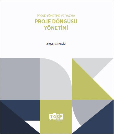 Proje Döngüsü Yönetimi - Ayşe Cengiz kitap kapağı