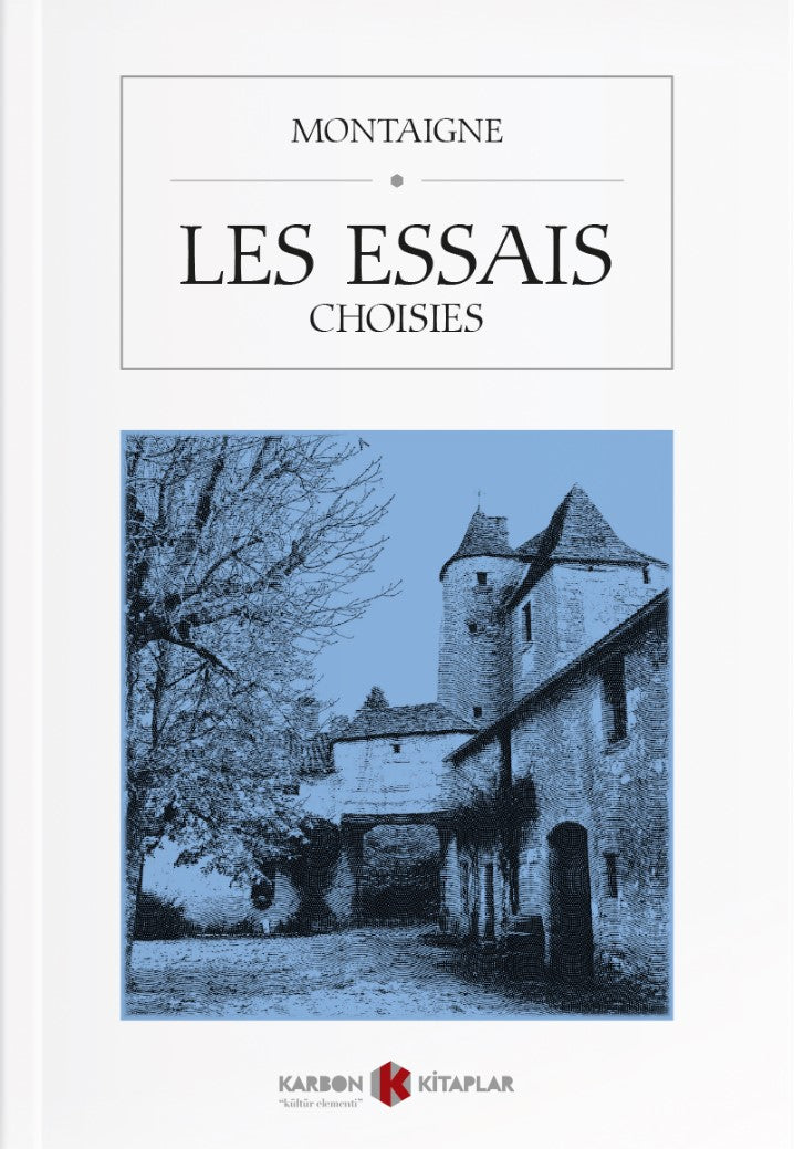 Les Essais (Choisies) - Michel de Montaigne kitap kapağı