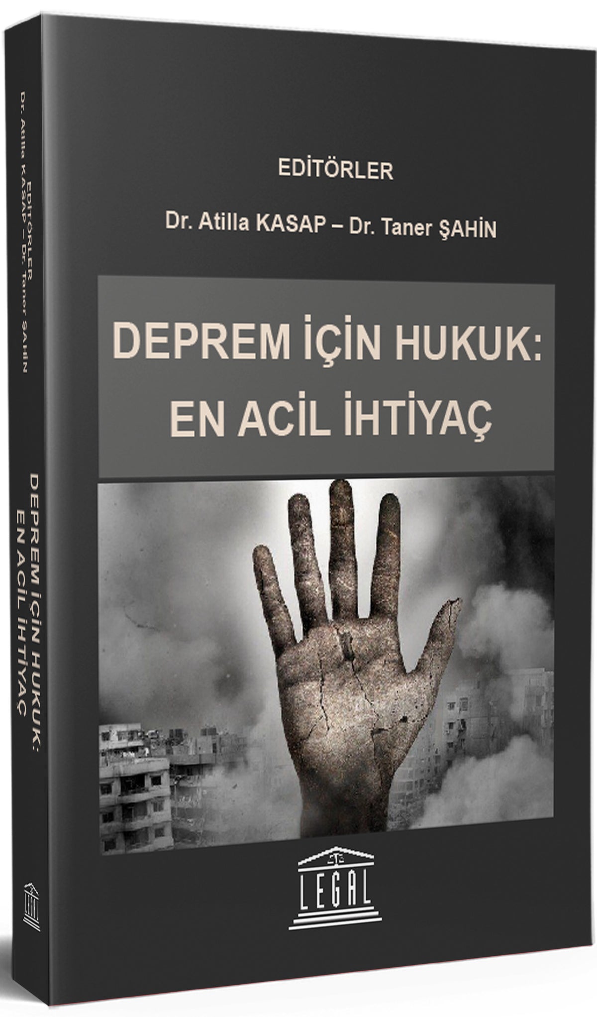 Deprem için Hukuk: En Acil İhtiyaç - Dr. Atilla Kasap kitap kapağı