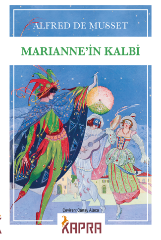 Marianne'in Kalbi - Alfred De Musset kitap kapağı