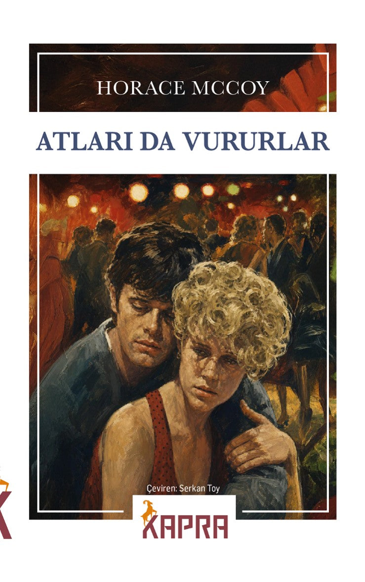 Atları da Vururlar - Horace Mccoy kitap kapağı