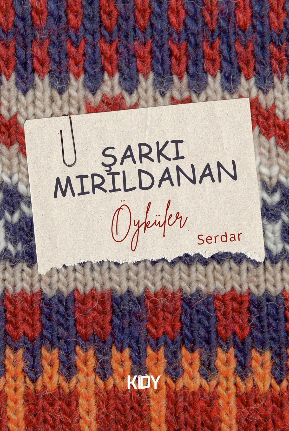 Şarkı Mırıldanan - Serdar kitap kapağı