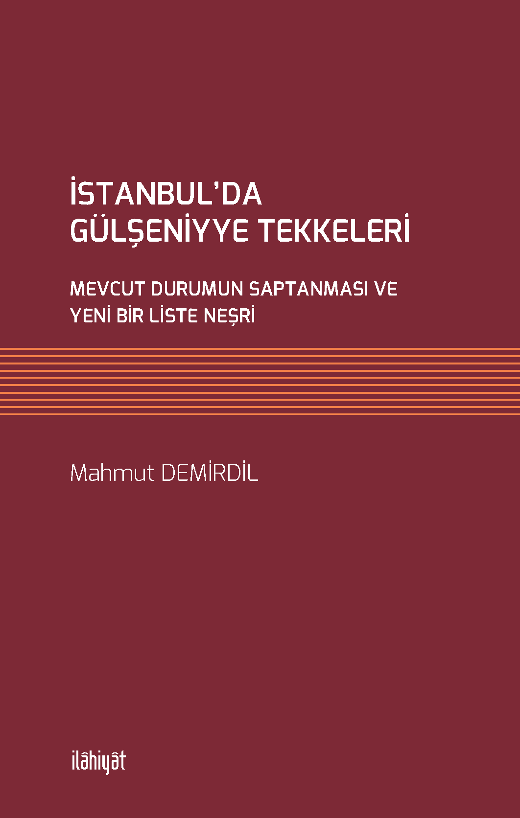 İstanbul'da Gülşeniyye Tekkeleri - Mahmut Demirdil kitap kapağı
