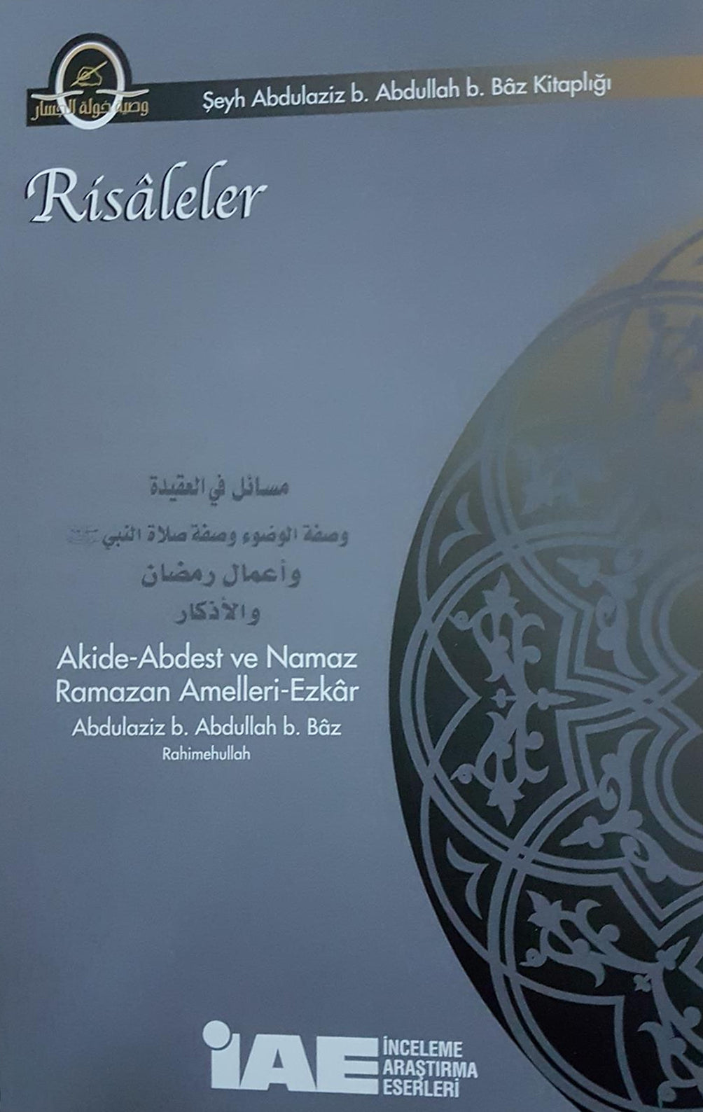 Risaleler - Şeyh Allame Abdulaziz b. Abdullah b. Baz kitap kapağı