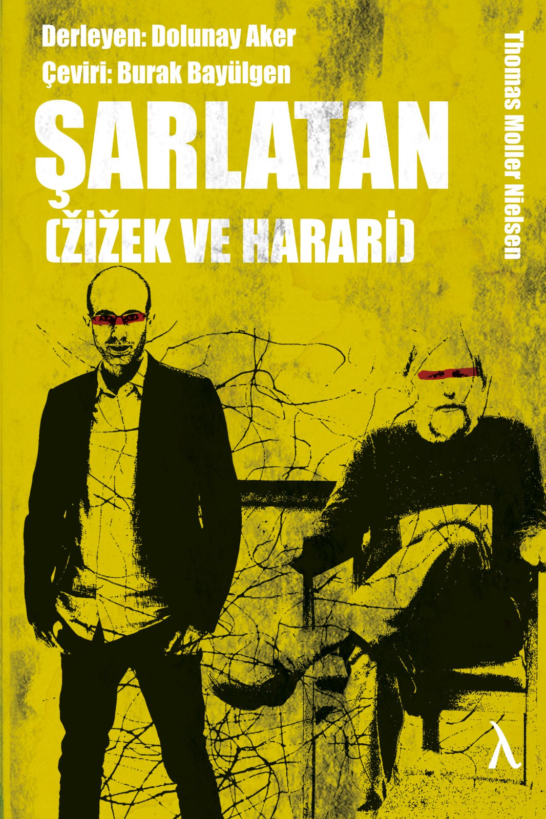 Şarlatan Zizek ve Harari Thomas Moller Nielsen - Burak Bayülgen kitap kapağı