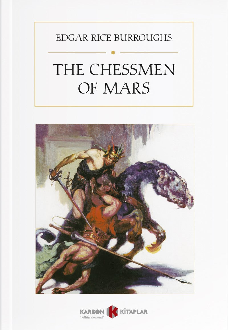 The Chessmen Of Mars - Edgar Rice Burroughs kitap kapağı