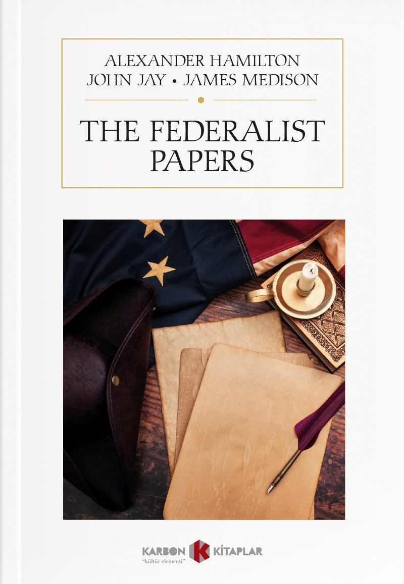 The Federalist Papers - Alexander Hamilton kitap kapağı