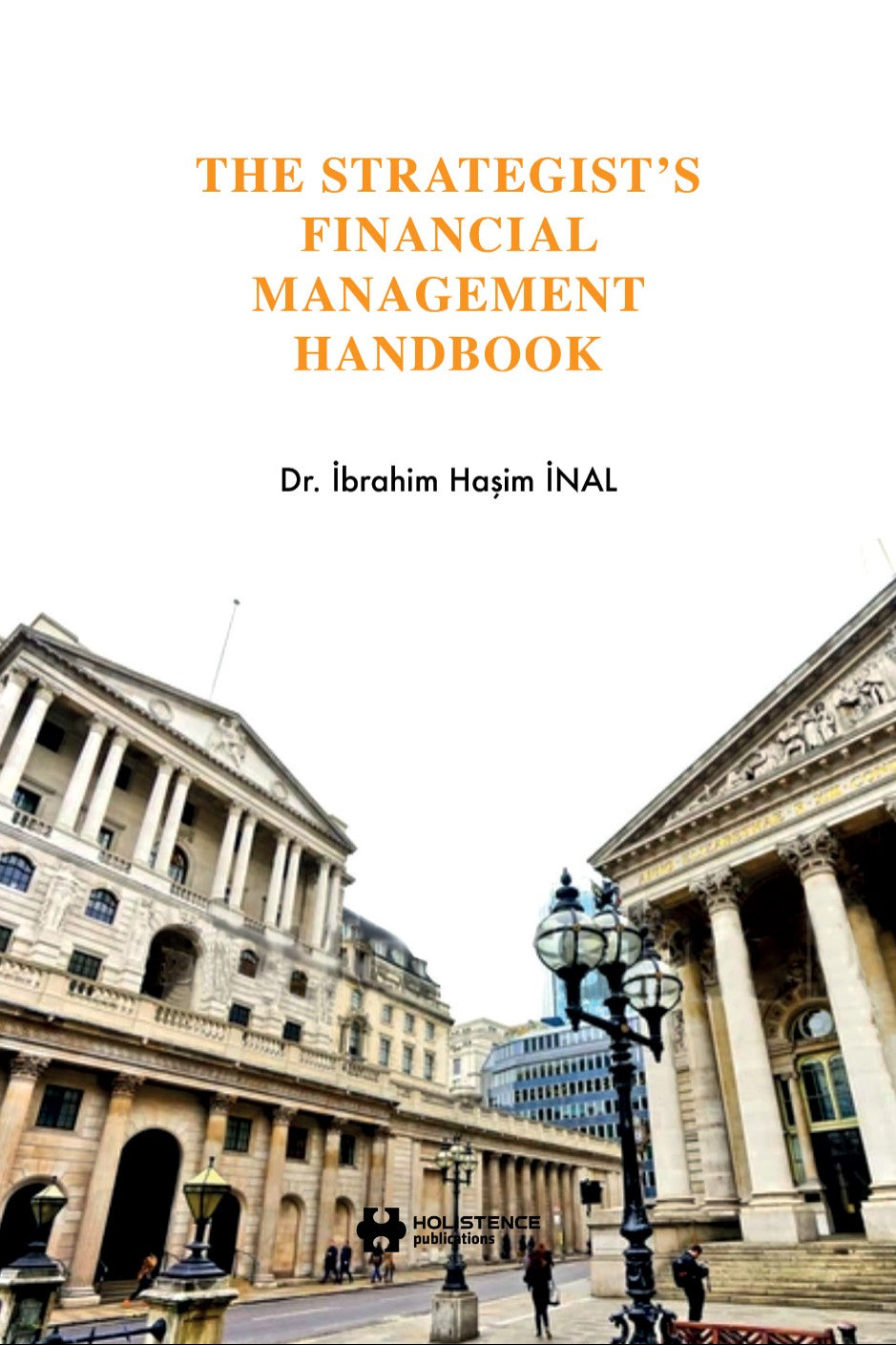 The Strategıst's Financial Management Handbook - Dr. İbrahim Haşim İnal kitap kapağı