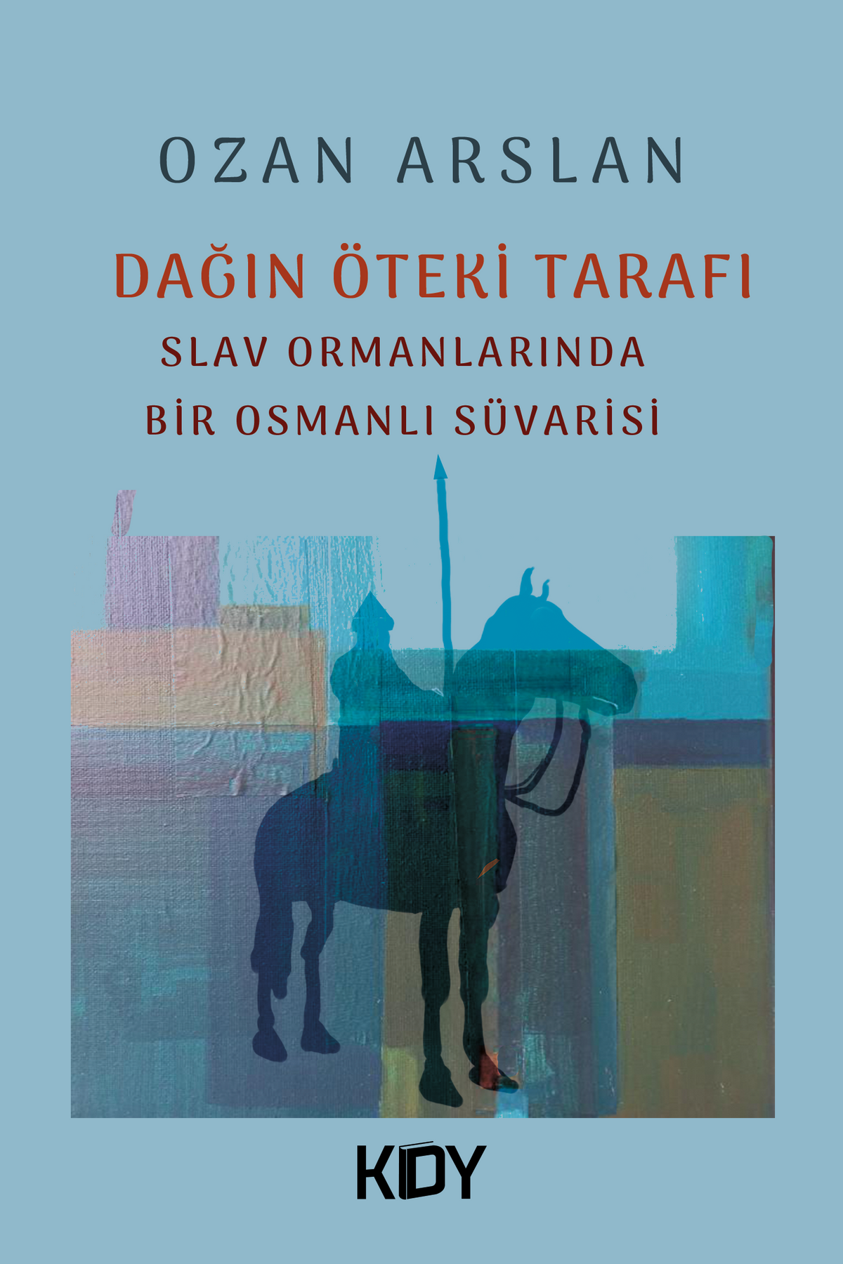 Dağın Öteki Tarafı - Ozan Arslan kitap kapağı