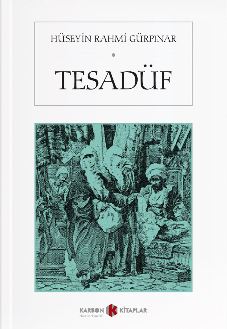 Tesadüf - Hüseyin Rahmi Gürpınar kitap kapağı