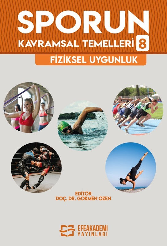 Sporun Kavramsal Temelleri 8: Fiziksel Uygunluk - Dr. Gökmen Özen kitap kapağı