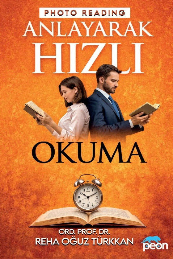 Anlayarak Çok Hızlı Okuma ve “Photo Reading” - Ord.Prof.Dr. Reha Oğuz Türkkan kitap kapağı