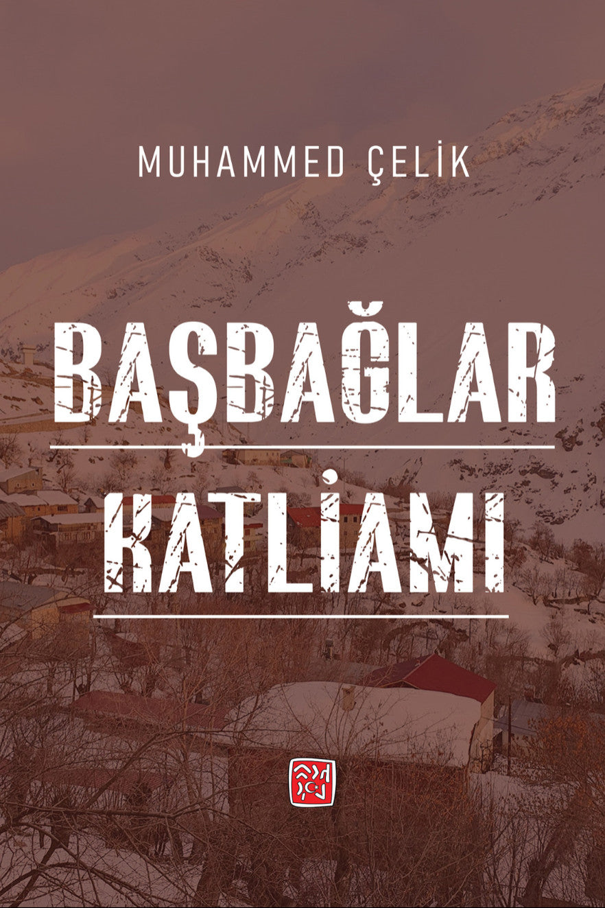 Başbağlar Katliamı - Muhammed Çelik kitap kapağı