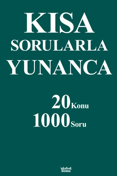 Kısa Sorularla Yunanca 20 Konu-1000 Soru - Kolektif kitap kapağı
