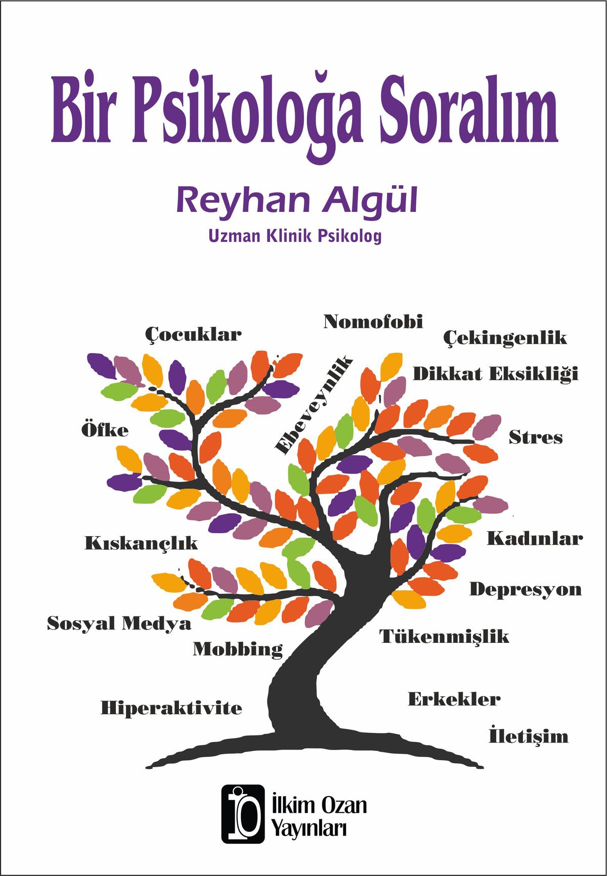 Bir Psikoloğa Soralım - Reyhan Algül kitap kapağı