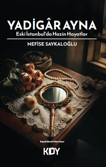 Yadigar Ayna - Nefise Saykaloğlu kitap kapağı