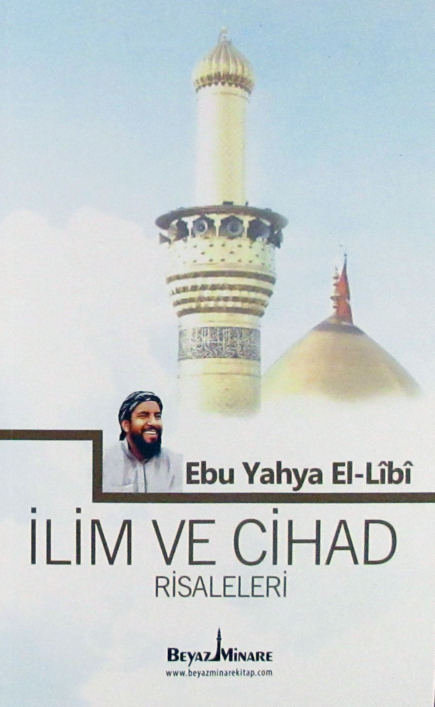 İlim ve Cihad Risaleleri - Ebu Yahya el-Libi kitap kapağı