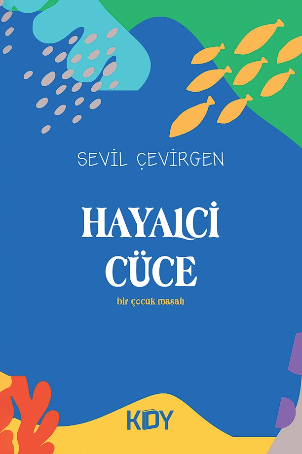 Hayalci Cüce - Sevil Çevirgen kitap kapağı