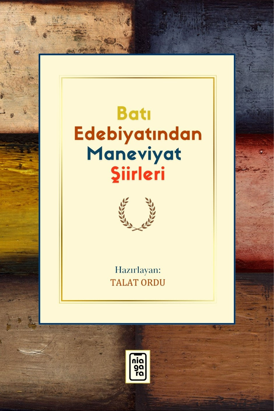 Batı Edebiyatından Maneviyat Şiirleri - Talat Ordu kitap kapağı