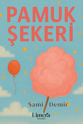 Pamuk Şekeri - Sami Demir kitap kapağı