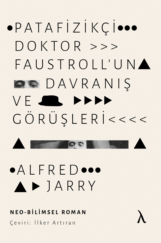 Patafizikçi Doktor Faustroll'un Davranış ve Görüşleri - Alfred Jarry kitap kapağı