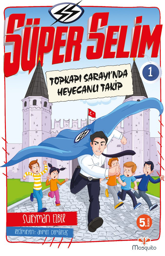 Süper Selim 1 / Topkapı Sayı'nda Heyecanlı Takip - Süleyman Ezber kitap kapağı