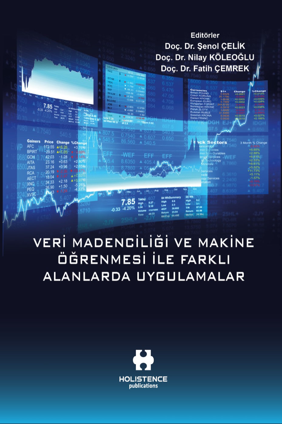 Veri Madenciliği ve Makine Öğrenmesi İle Farklı Alanlarda Uygulamalar - Dr. Öğr. Üyesi Nilay Köleoğlu kitap kapağı