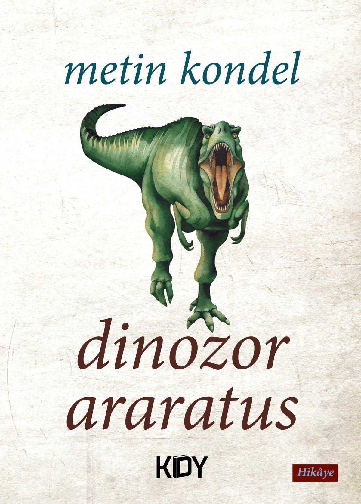 Dinozor Araratus - Metin Kondel kitap kapağı