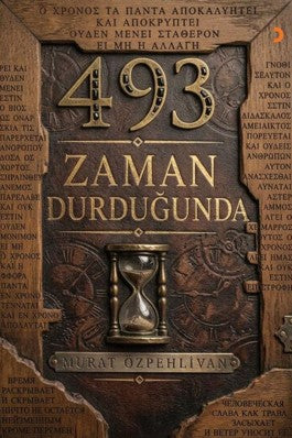 493 Zaman Durduğunda - Murat Özpehlivan kitap kapağı