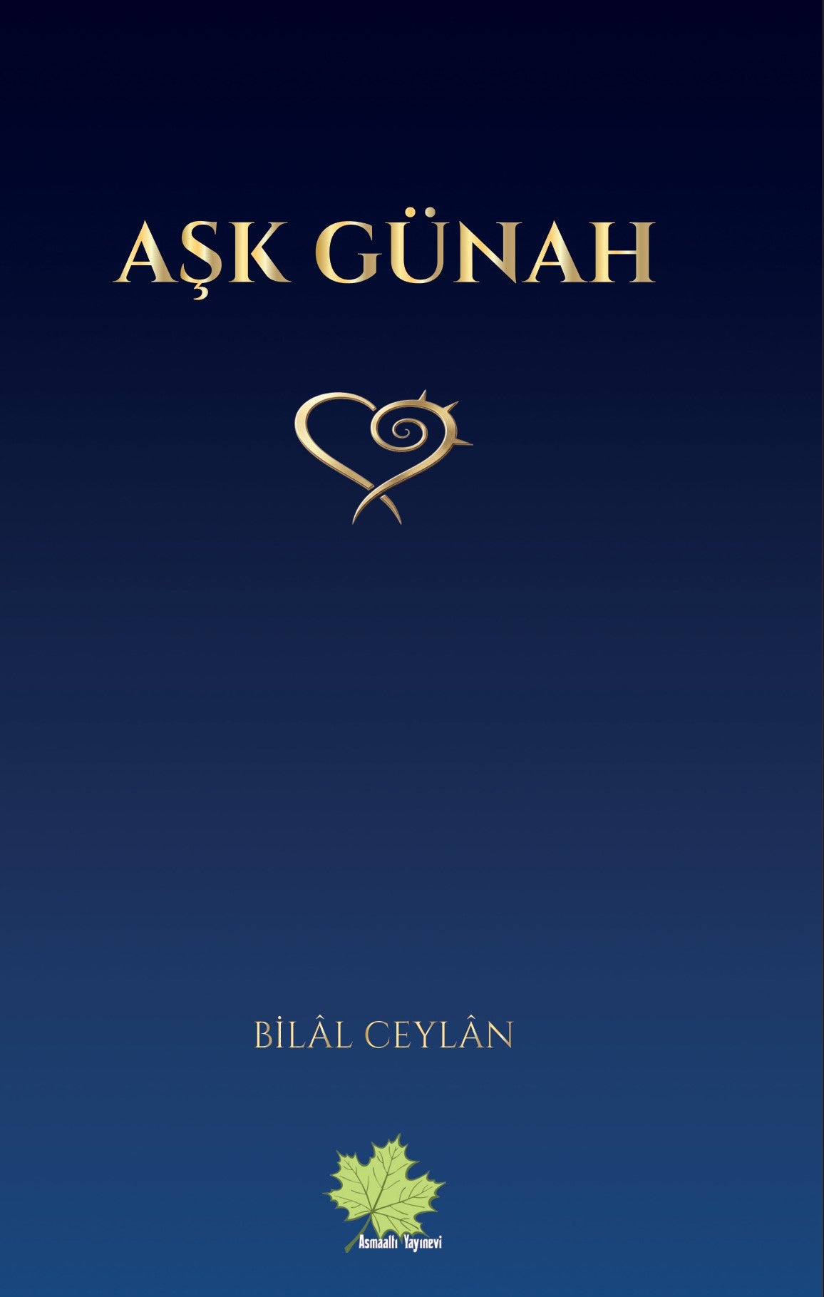 Aşk Günah - Bilal Ceylan kitap kapağı