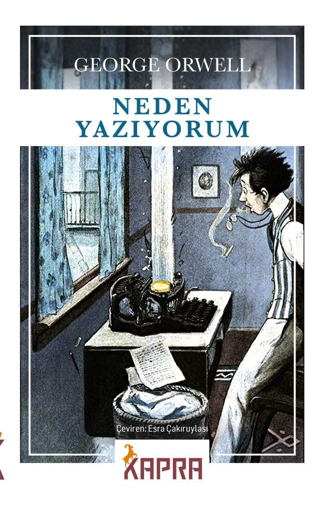 Neden Yazıyorum - George Orwell kitap kapağı