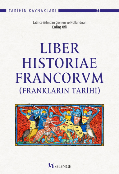 Liber Historiae Francorum (Frankların Tarihi) - Anonim kitap kapağı