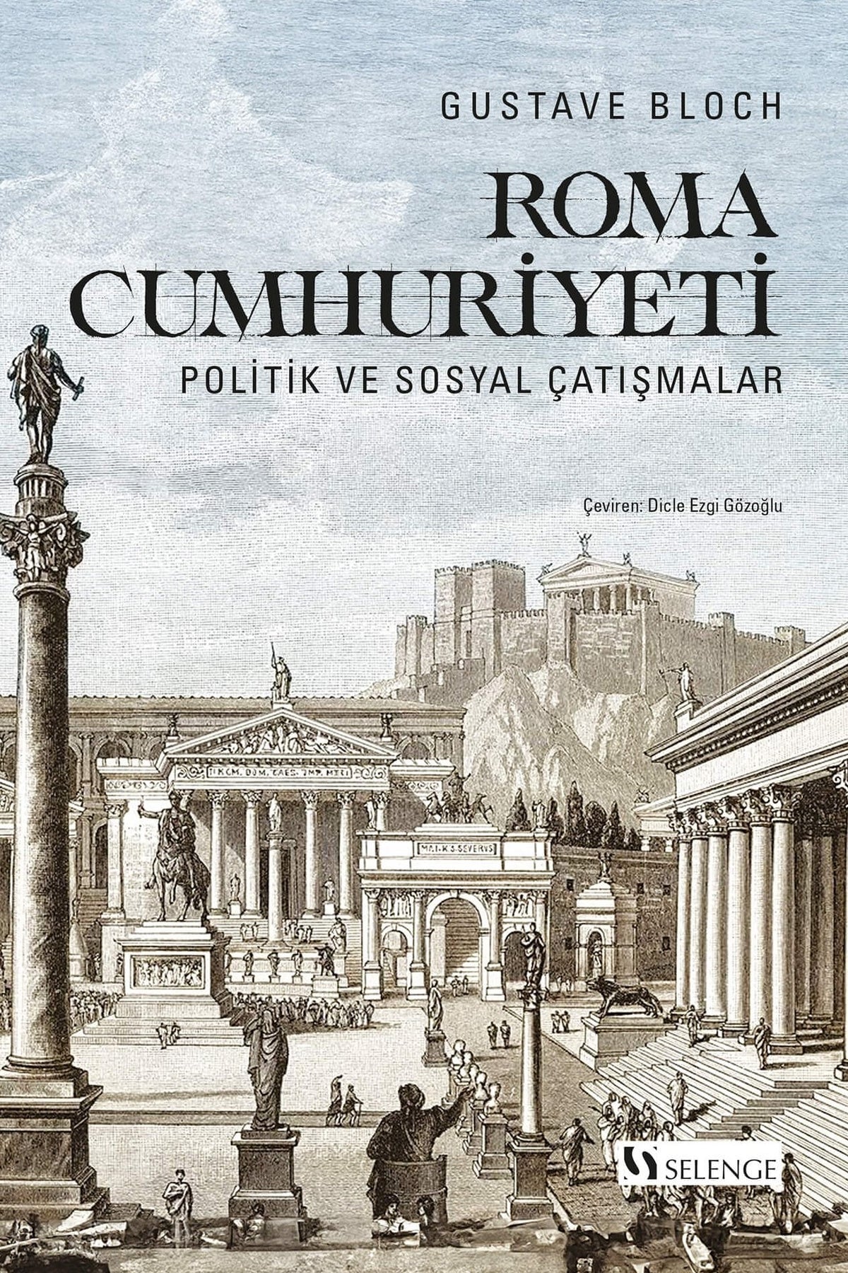 Roma Cumhuriyeti: Politik ve Sosyal Çatışmalar - Gustave Bloch kitap kapağı