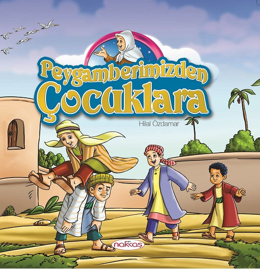Peygamberimizden Çocuklara - Hilal Küçük Özdamar kitap kapağı