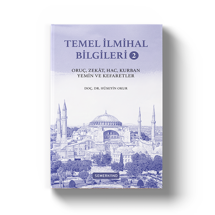 Temel İlmihal Bilgileri -2 (Oruç-Zekat-Hac-Yemin-Adak-Kurban) - Şemseddin Bektaşoğlu kitap kapağı